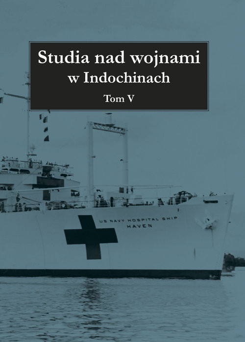 okładka Studia nad wojnami w Indochinach Tom 5 książka
