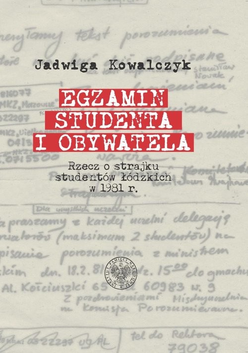 okładka Egzamin studenta i obywatela Rzecz o strajku studentów łódzkich w 1981 r książka