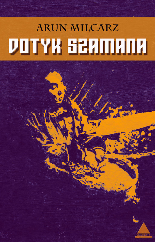 okładka Dotyk szamana ebook | epub, mobi | Arun Milcarz