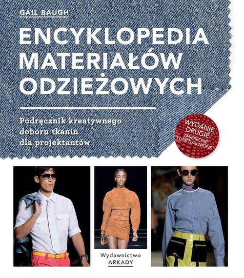 okładka Encyklopedia materiałów odzieżowych Podręcznik kreatywnego doboru tkanin dla projektantów książka | Bauch Gail