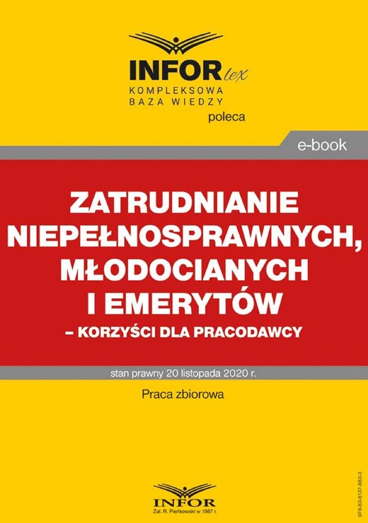 okładka Zatrudnianie niepełnosprawnych, młodocianych i emerytów korzyści dla pracodawcy ebook | pdf | Praca Zbiorowa