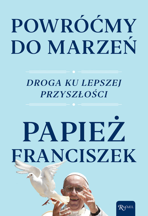 okładka Powróćmy do marzeń ebook | epub, mobi | Papież Franciszek