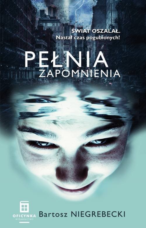 okładka Pełnia Zapomnienia książka | Bartosz Niegrebecki