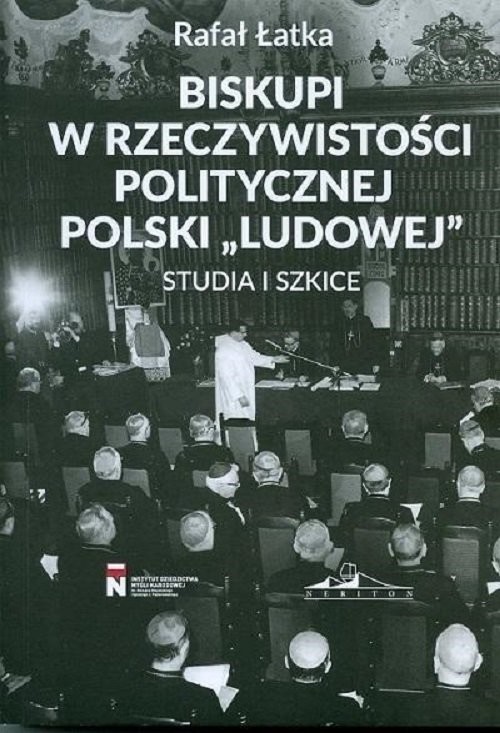 okładka Biskupi w rzeczywistości politycznej Polski Studia i szkice książka | Rafał Łatka