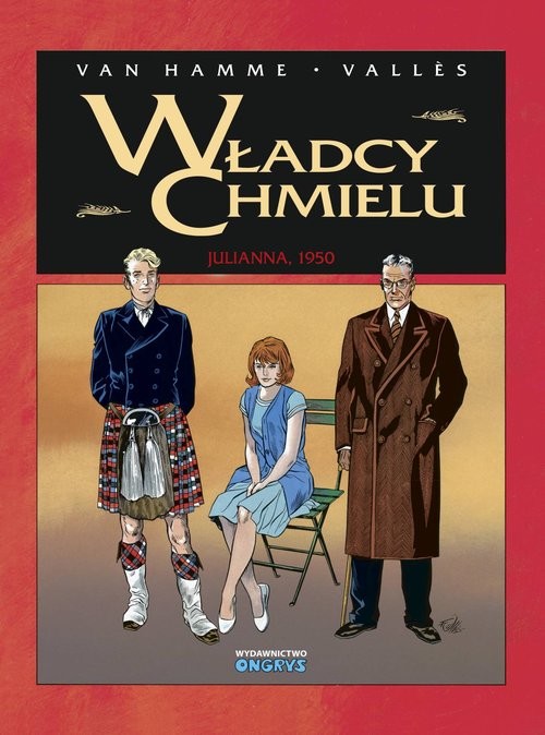 okładka Władcy Chmielu Tom 5 Julianna, 1950 książka | Jean Van Hamme, Francis Valles