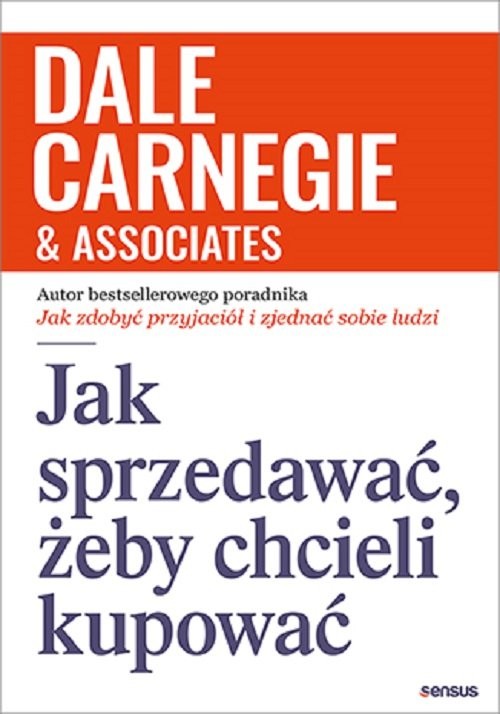 okładka Jak sprzedawać żeby chcieli kupować książka | Dale Carnegie