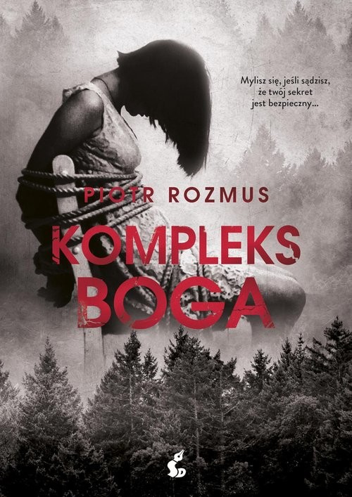 okładka Kompleks Boga książka | Piotr Rozmus