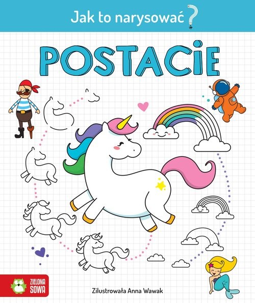 okładka Jak to narysować? Postacie książka | Opracowania Zbiorowe