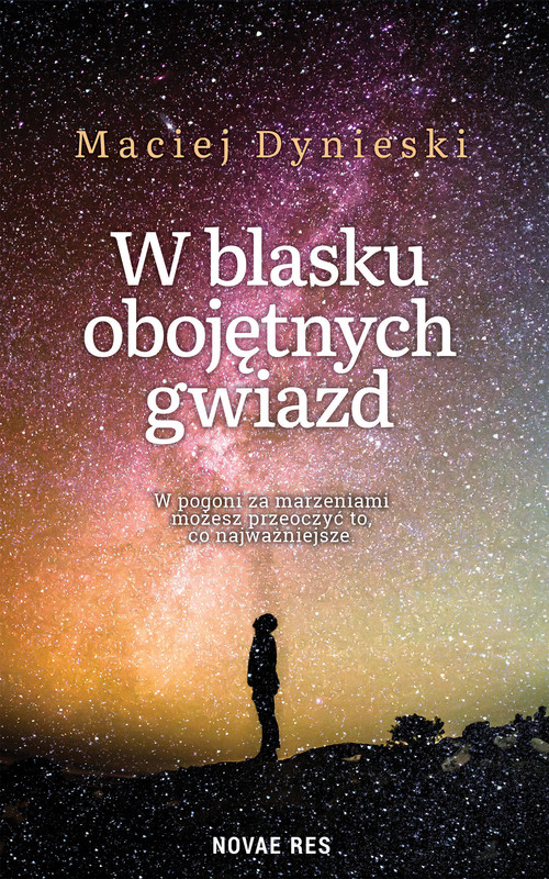 okładka W blasku obojętnych gwiazd ebook | epub, mobi | Maciej Dynieski