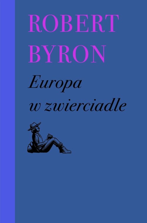 okładka Europa w zwierciadle książka | Robert Byron