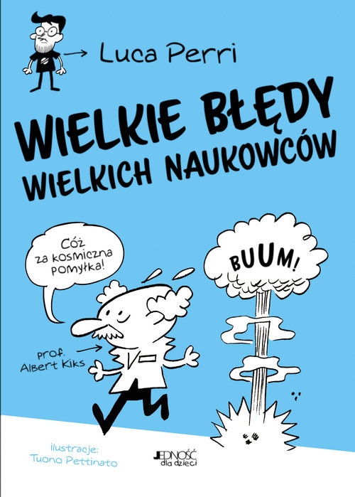 okładka Wielkie błędy wielkich naukowców książka | Luca Perri