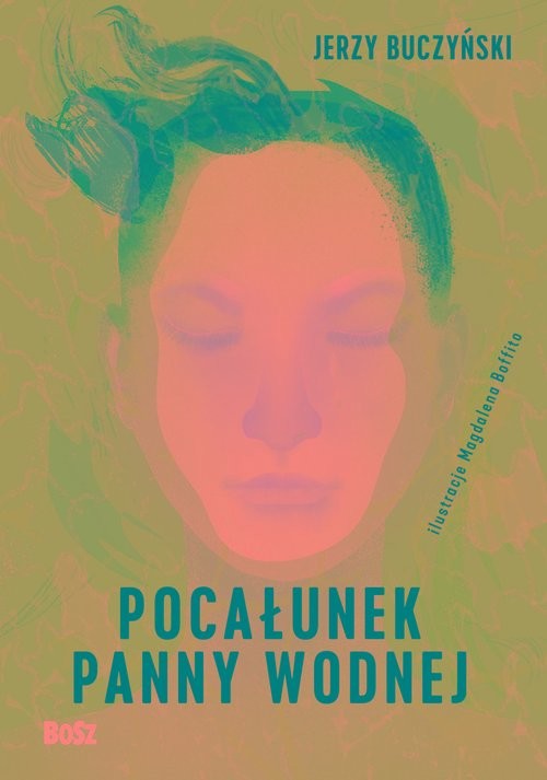 okładka Pocałunek panny wodnej książka | Buczyński Jerzy