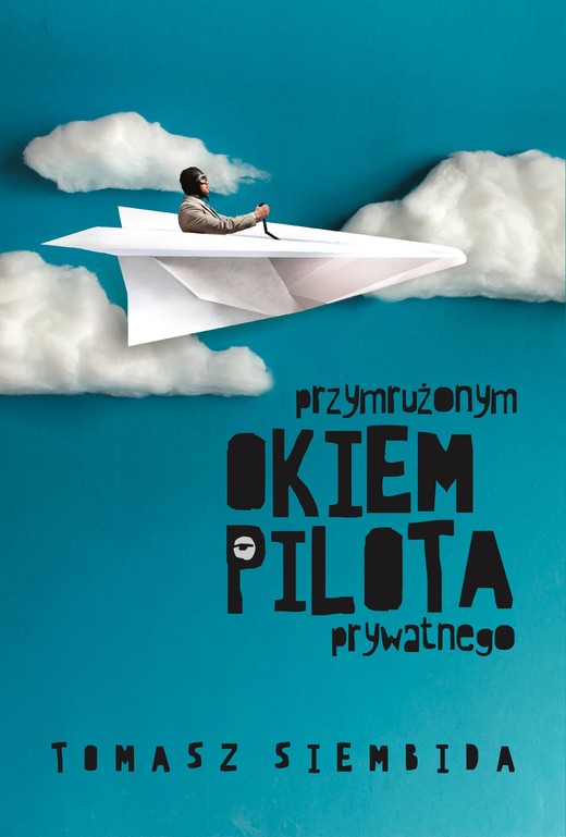 okładka Przymrużonym okiem pilota prywatnego. ebook | epub, mobi | Siembida Tomasz