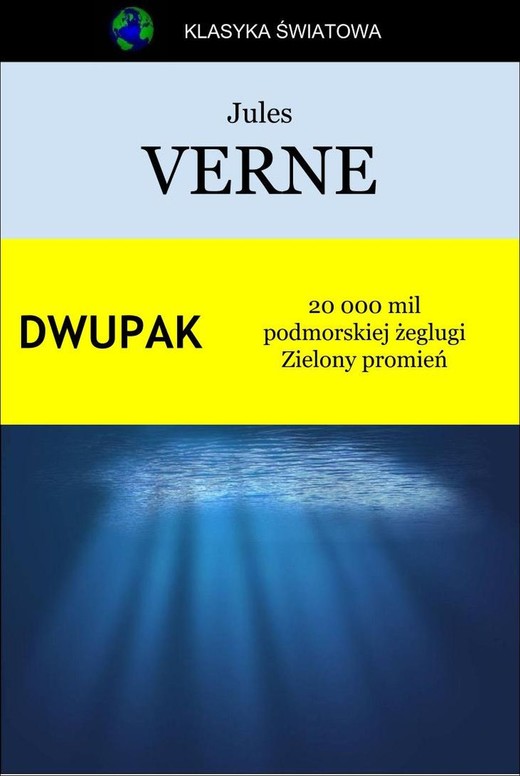 okładka Dwupak. 20 000 mil podmorskiej żeglugi. Zielony promień ebook | epub, mobi | Juliusz Verne