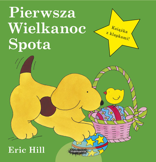 okładka Pierwsza Wielkanoc Spota książka | Eric Hill