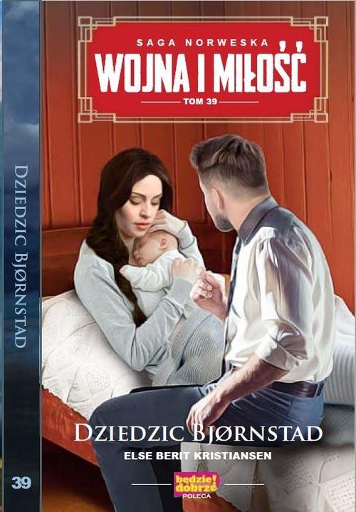 okładka Wojna i Miłość Tom 39 Dziedzic Bjrnstad książka | Else Berit Christiansen