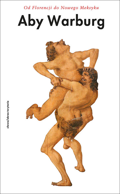 okładka Od Florencji do Nowego Meksyku Pisma z historii sztuki i kultury książka | Aby Warburg