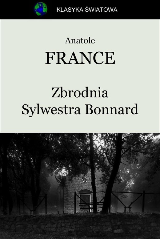 okładka Zbrodnia Sylwestra Bonnard ebook | epub, mobi | Anatole France