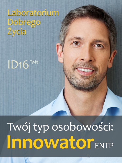 okładka Twój typ osobowości: Innowator (ENTP) ebook | epub, mobi | Laboratorium Dobrego Życia (LDŻ)