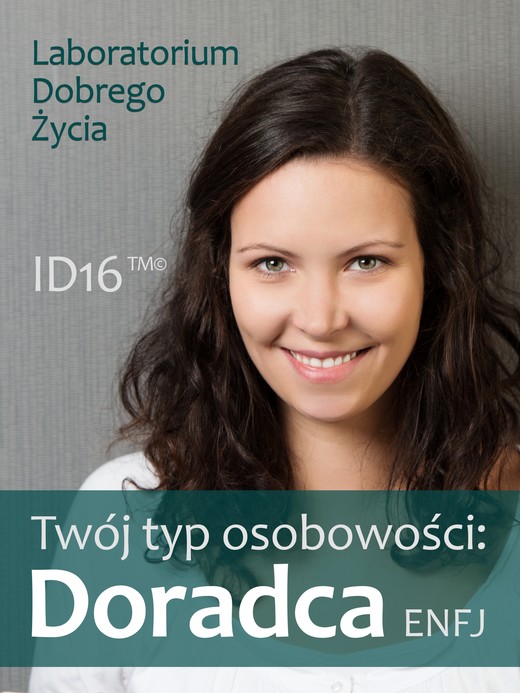 okładka Twój typ osobowości: Doradca (ENFJ) ebook | epub, mobi | Laboratorium Dobrego Życia (LDŻ)