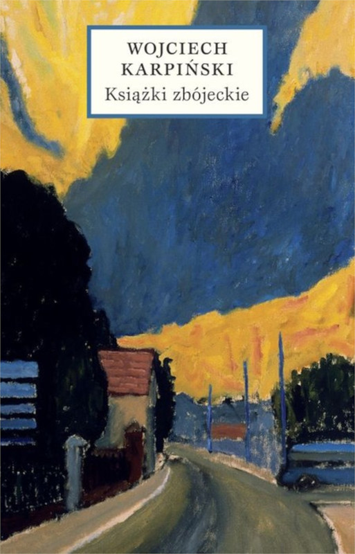 okładka Książki zbójeckie ebook | epub, mobi | Wojciech Karpiński