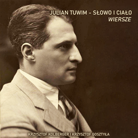okładka Słowo i ciało audiobook | MP3 | Julian Tuwim