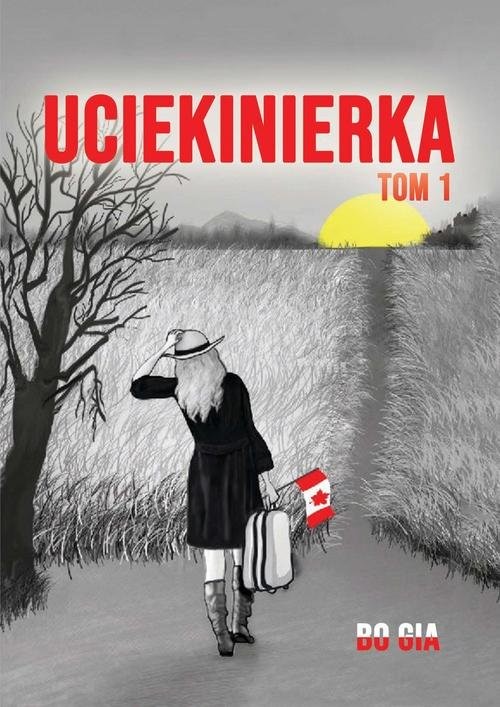 okładka Uciekinierka Tom 1 książka | Bo Gia