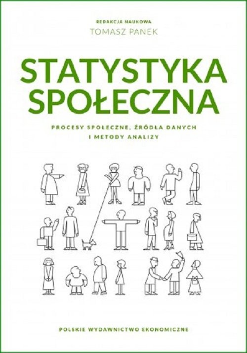 okładka Statystyka społeczna. Procesy społeczne, źródła danych i metody analizy książka