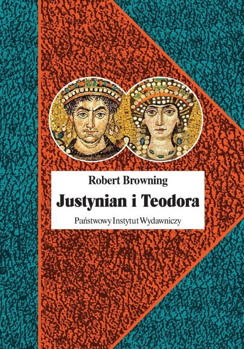 okładka Justynian i Teodora książka | Browning Robert