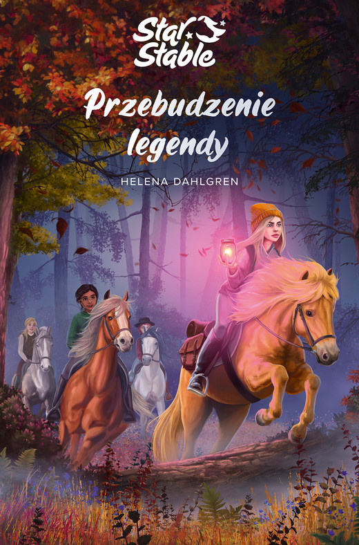 okładka Star Stable. Przebudzenie legendy ebook | epub, mobi | Helena Dahlgren