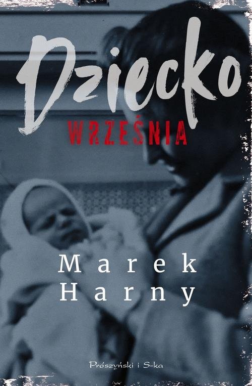 okładka Dziecko września książka | Marek Harny