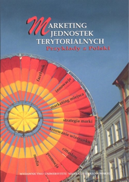 okładka Marketing jednostek terytorialnych. Przykłady z Polski książka