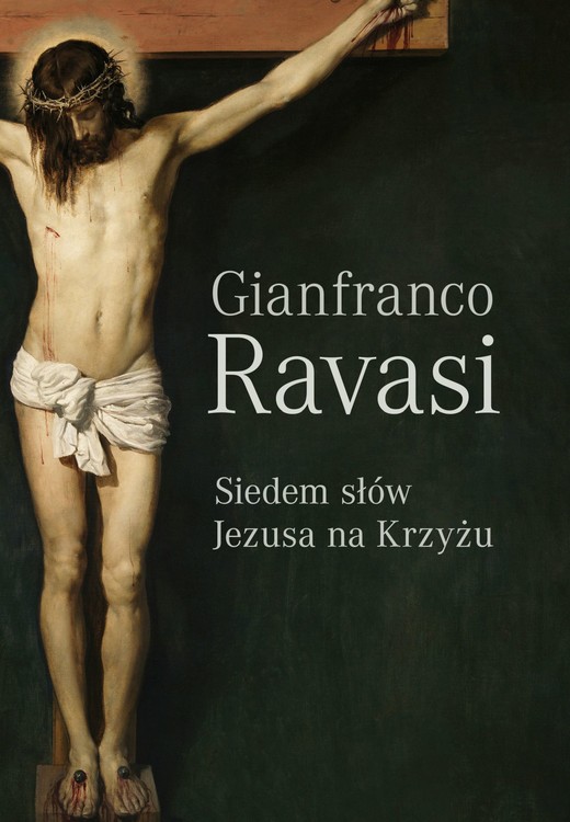 okładka Siedem słów Jezusa na krzyżu ebook | epub, mobi | Ravasi Gianfranco
