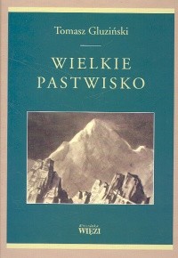 okładka Wielkie pastwisko książka | Gluziński Tomasz