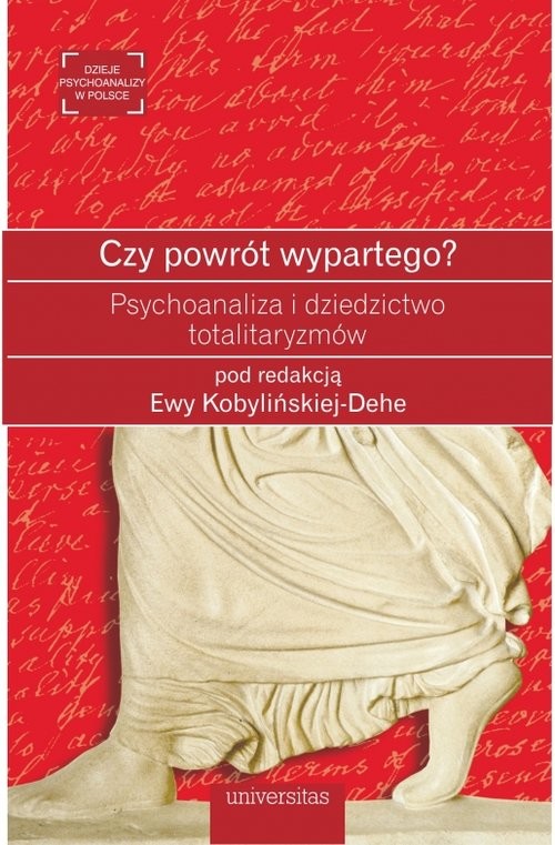 okładka Czy powrót wypartego? Psychoanaliza i dziedzictwo totalitaryzmów książka