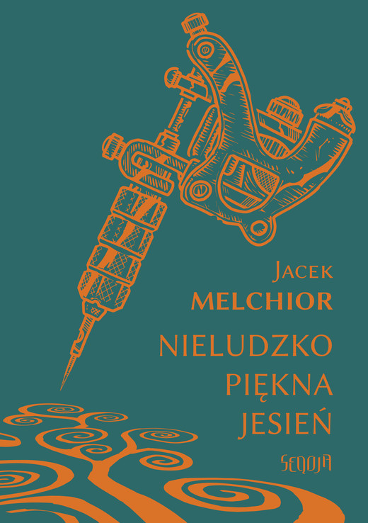 okładka Nieludzko piękna jesień ebook | epub, mobi | Jacek Melchior