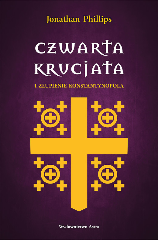 okładka Czwarta krucjata i złupienie Konstantynopola ebook | epub, mobi | Phillips Jonathan