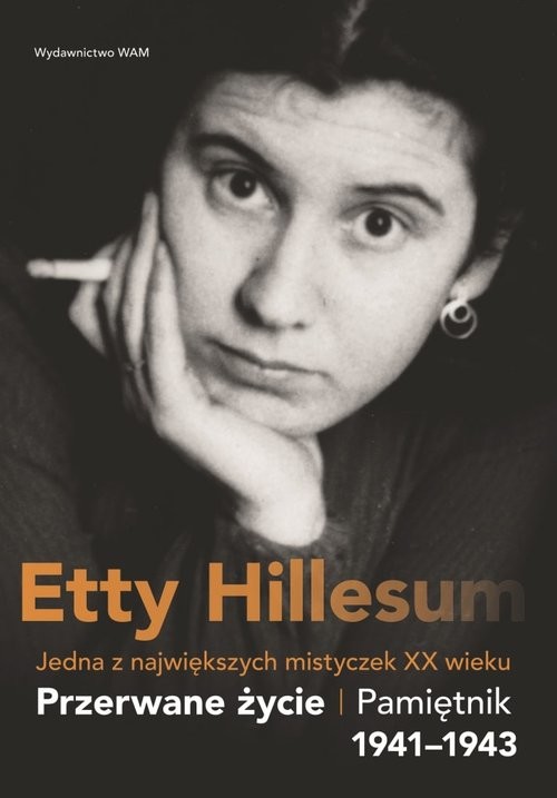 okładka Przerwane życie Pamiętnik Etty Hillesum 1941–1943 książka | Etty Hillesum