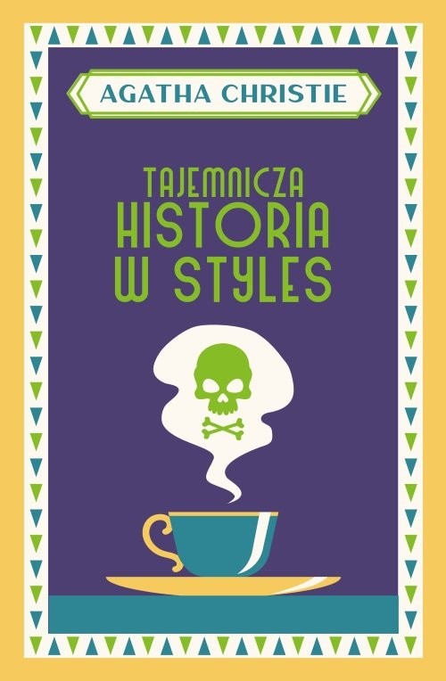 okładka Tajemnicza historia w Styles książka | Agata Christie