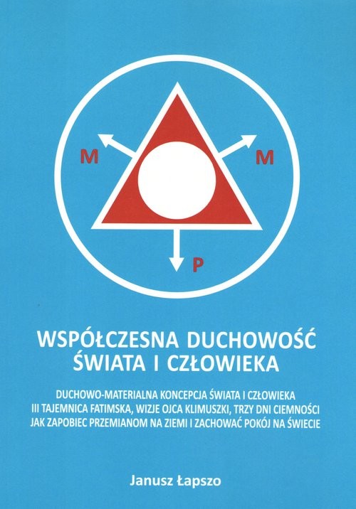 okładka Współczesna duchowość świata i człowieka książka | Łapszo Janusz