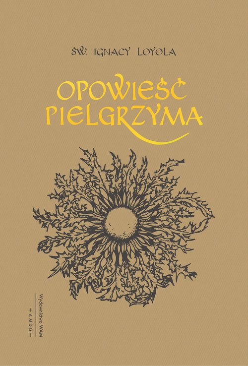 okładka Opowieść pielgrzyma Autobiografia książka | św. Ignacy Loyola