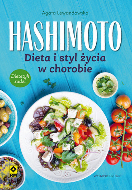 okładka Hashimoto Dieta i styl życia w chorobie książka | Agata Lewandowska