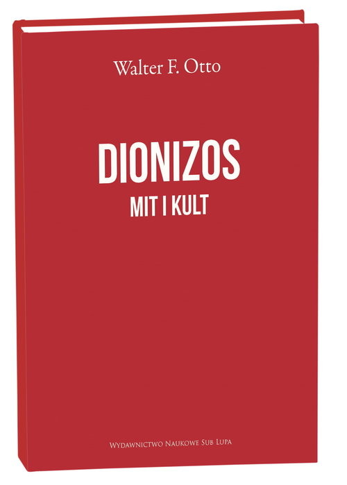 okładka Dionizos Mit i Kult książka | Walter F. Otto