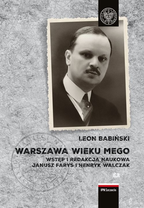 okładka Warszawa wieku mego książka | Babiński Leon
