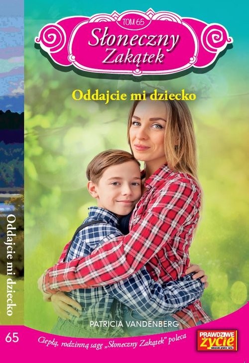 okładka Słoneczny zakątek t. 65 Oddajcie mi dziecko książka | Patricia Vandenberg