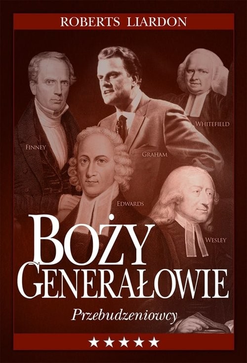 okładka Boży Generałowie Przebudzeniowcy książka | Liardon Roberts