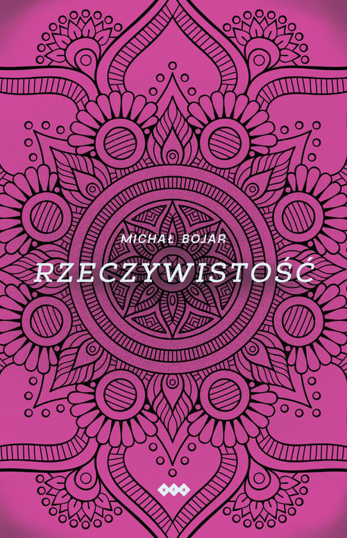 okładka Rzeczywistość książka | Bojar Michał