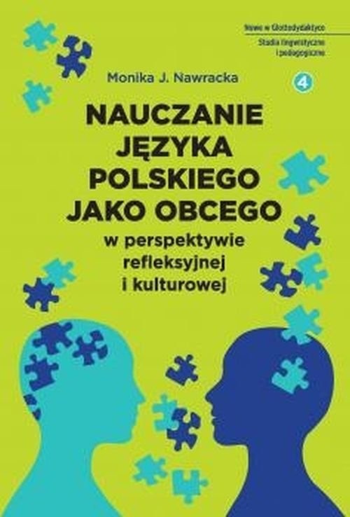 okładka Nauczanie języka polskiego jako obcego w perspektywie refleksyjnej i kulturowej książka | Monika Nawracka