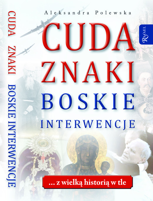 okładka Cuda. Znaki. Boskie interwencje audiobook | MP3 | Aleksandra Polewska