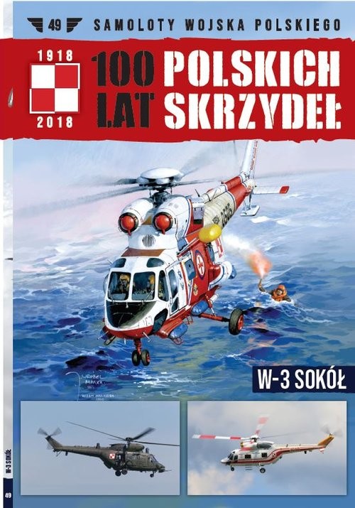 okładka 100 lat polskich skrzydeł Tom 49 W-3 Sokół książka